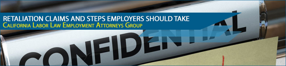 Retaliation Claims and Steps Employers Should Take to Avoid or Lessen Them