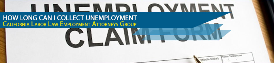 unemployment-insurance1 - California Labor Law Employment Attorneys Group How Long Can I Collect Unemployment