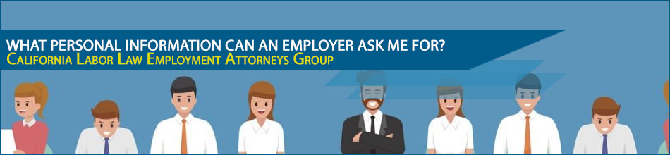  Personal Information Can An Employer Ask Me For?