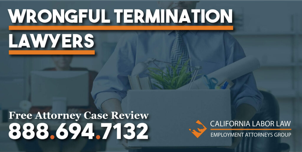 Was I Wrongfully Discharged from My Job lawyer attorney sue lawsuit compensation - California Labor Law Employment Attorneys Group Was I Wrongfully Discharged from My Job lawyer attorney sue lawsuit compensation