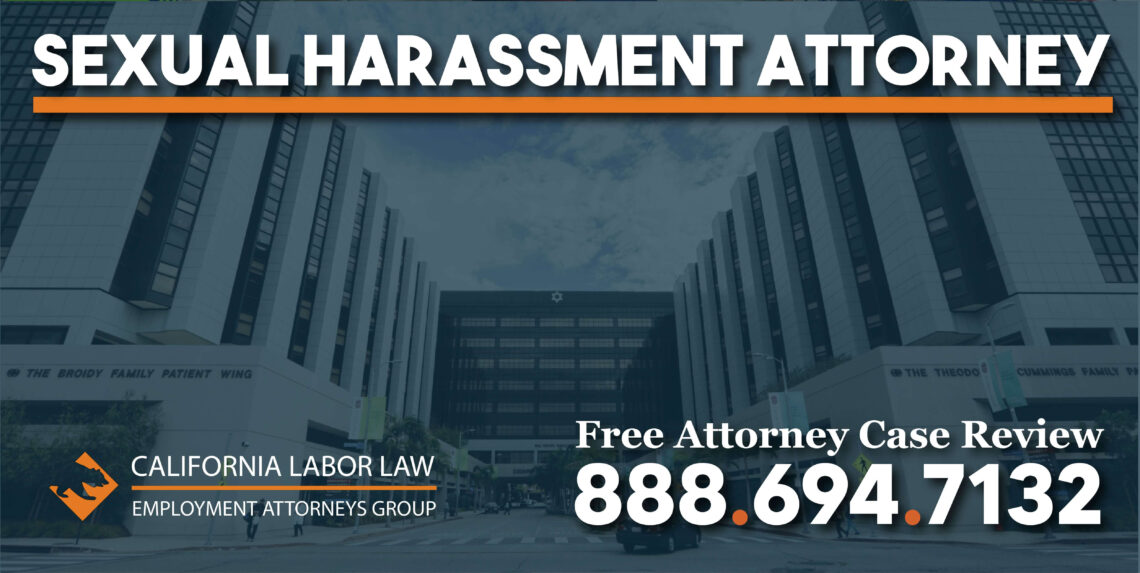 Abogado de acoso sexual en Los Angeles Cedars-Sinai Medical Center - Grupo de abogados de empleo