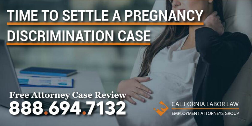 Time to Settle a Pregnancy Discrimination Case lawyer attorney sue compensation lawsuit employee