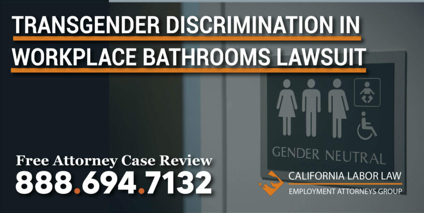 Transgender Discrimination in Workplace Bathrooms Lawyer lawsuit lawyer office workplace