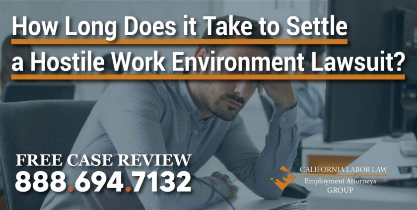 How Long Does it Take to Settle a Hostile Work Environment Lawsuit lawyer attorney sue compensation helop lawfirm