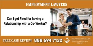 Can I get Fired for having a Relationship with a Co-Worker lawyer sue lawsuit attorney information help - California Labor Law Employment Attorneys Group Can I get Fired for having a Relationship with a Co-Worker lawyer sue lawsuit attorney information help