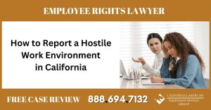 How to Report a Hostile Work Environment in California lawyer attorney employment rights sue liable - California Labor Law Employment Attorneys Group How to Report a Hostile Work Environment in California lawyer attorney employment rights sue liable