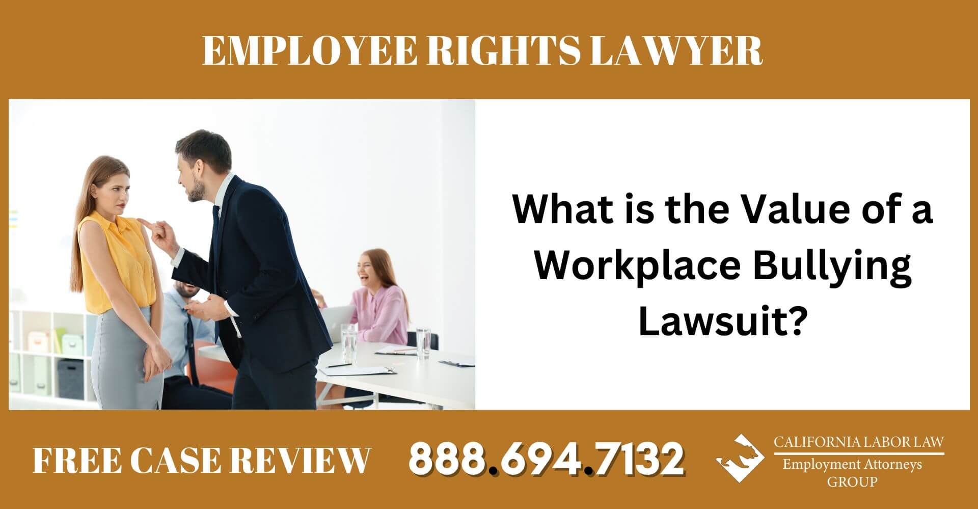 What is the Value of a Workplace Bullying Lawsuit? - California Labor ...
