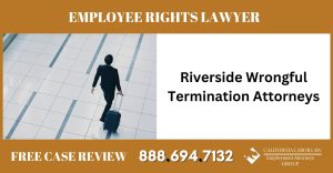 Riverside Wrongful Termination Attorneys sue liable employee rights - California Labor Law Employment Attorneys Group Riverside Wrongful Termination Attorneys sue liable employee rights