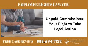 Unpaid Commissions-Your Right to Take Legal Action sue attorney lawyer