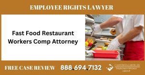 Fast Food Restaurant Workers Comp Attorney sue liable incident compensation lawyer