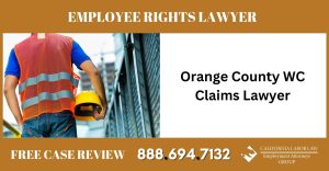Orange County WC Claims Lawyer lawyer attorney sue compensation incident