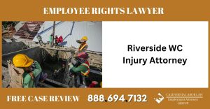 Riverside WC Injury Attorney sue liable incident compensation lawyer