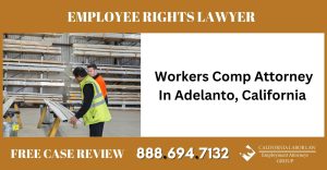 Workers Comp Attorney In Adelanto California sue liable incident compensation lawyer