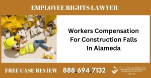 Workers Compensation For Construction Falls In Alameda liability lawyer attorney