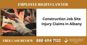 Construction Job Site Injury Claims In Albany sue liable incident compensation lawyer attorney